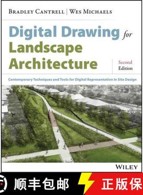 【3-4周达】Digital Drawing For Landscape Architecture: Contemporary Techniques And Tools For Digital ... [9781118693186]