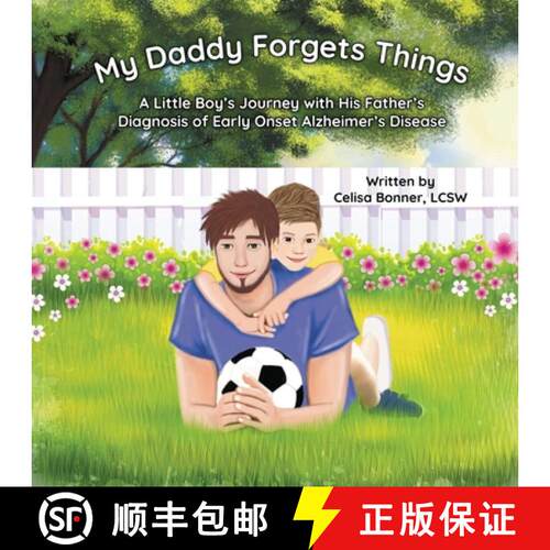 【3-4周达】My Daddy Forgets Things: A Little Boy's Journey with His Father's Diagnosis of Early-Onset... [9798869167552]