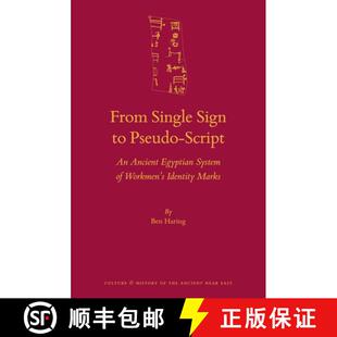 预订 Ancient Egyptian System Script Marks 9789004357532 Sign Pseudo Workmen Identity Single From