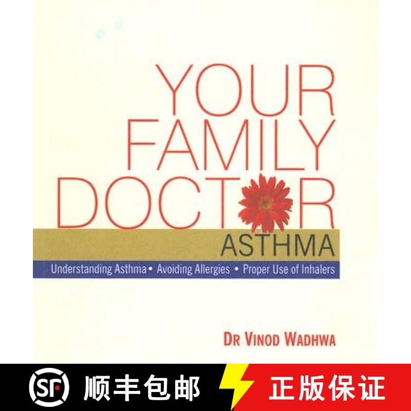 【3-4周达】Your Family Doctor Asthma: Understanding Asthma / Avoiding Allergies / Proper Use of Inhalers [9788183280334]