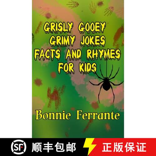 【3-4周达】Grisly Gooey  Grimy Jokes Facts and Rhymes for Kids [9781928064640]