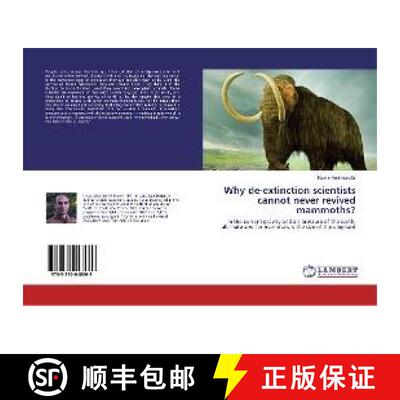 预订 Why de-extinction scientists cannot never revived mammoths? [9783330048669]