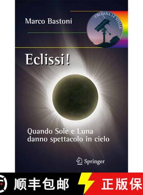【3-4周达】Eclissi!: Quando sole e luna danno spettacolo in cielo [9788847027114]