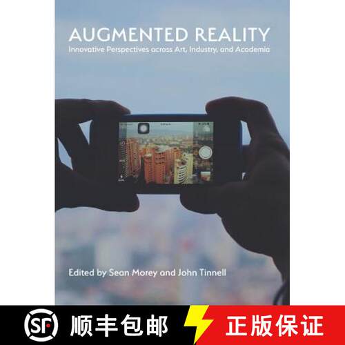 【3-4周达】精装 Augmented Reality: Innovative Perspectives Across Art, Industry, and Academia [9781602355576]