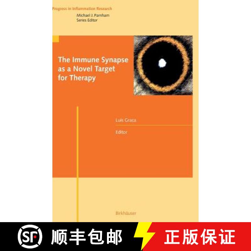 【3-4周达】The Immune Synapse as a Novel Target for Therapy [9783764382957]