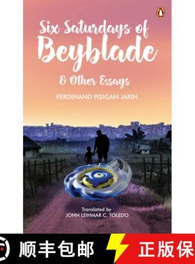 预订 Six Saturdays of Beyblade and Other Essays [9789815058994]