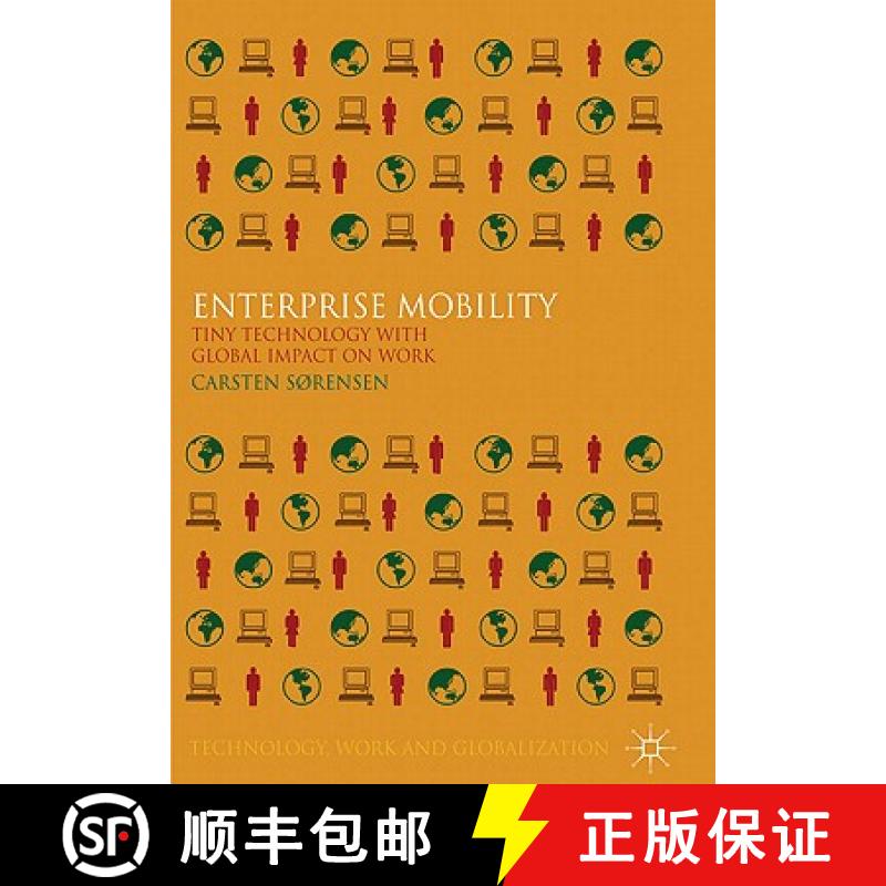 【3-4周达】Enterprise Mobility : Tiny Technology with Global Impact on Work [9780230236073]