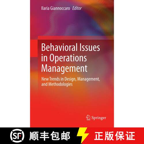 【3-4周达】Behavioral Issues in Operations Management : New Trends in Design, Management, and Methodo... [9781447158073]