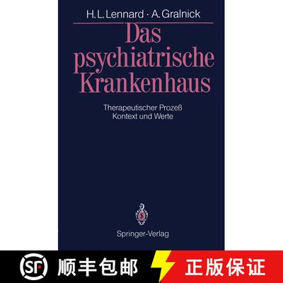 【3-4周达】Das Psychiatrische Krankenhaus: Therapeutischer Prozeß -- Kontext Und Werte [9783540192510]