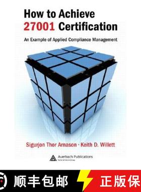 【3-4周达】How to Achieve 27001 Certification : An Example of Applied Compliance Management [9780849336485]