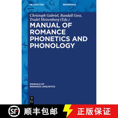 【3-4周达】精装 Manual of Romance Phonetics and Phonology [9783110548358]