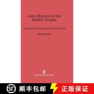 Social Marston Middle the 预订 His Setting Dramatist Elizabethan 9780674183957 Temple John