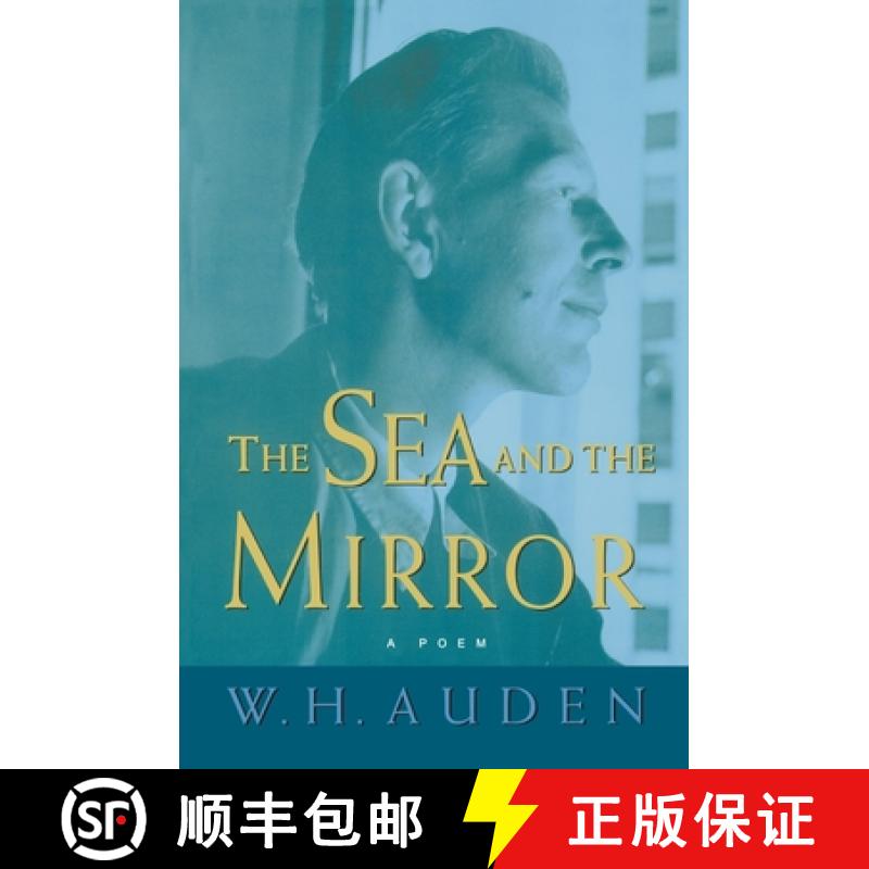 现货 镜与海：莎士比亚的《暴风雨》注释 The Sea and the Mirror: A Commentary on Shakespeare's the Tempest [9780691123844]