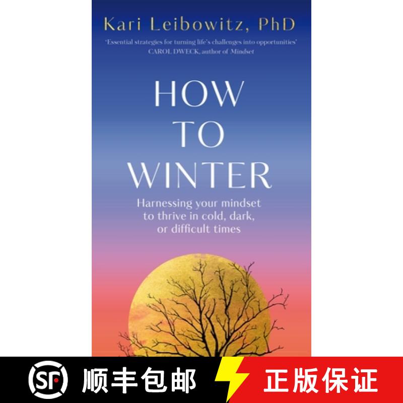 【4周达】How to Winter : Harnessing Your Mindset to Thrive In Cold, Dark or Difficult Times [9781035006960]
