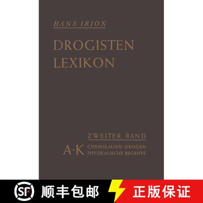 【3-4周达】Chemikalien, Drogen, wichtige physikalische Begriffe in lexikalischer Ordnung: A–K [9783642495083]