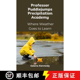 【3-4周达】Professor Puddlejumps Precipitation Academy: Where Weather Goes to Learn [9798330670895]