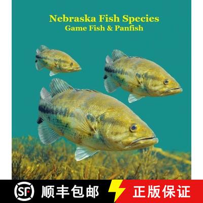 【3-4周达】Nebraska Game Fish and Panfish Species Kids Book: Great Book About the Different Types of ... [9781965098998]