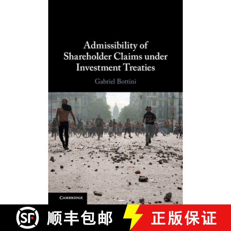 【3-4周达】Admissibility of Shareholder Claims under Investment Treaties [9781108494526]
