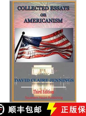 【3-4周达】Collected Essays on Americanism: 3rd edition [9780997460179]