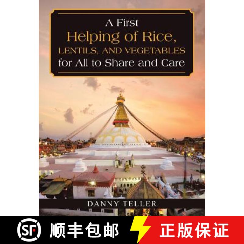 【2-3周达】A First Helping of Rice, Lentils, and Vegetables for All to Share and Care [9781543742718]