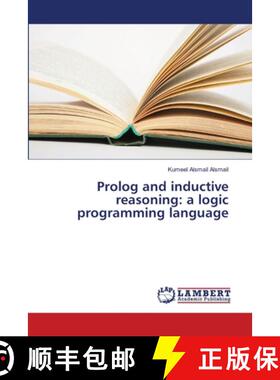 预订 Prolog and inductive reasoning: a logic programming language [9783659486784]