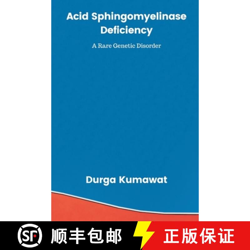 【3-4周达】Acid Sphingomyelinase Deficiency [9789357333382]