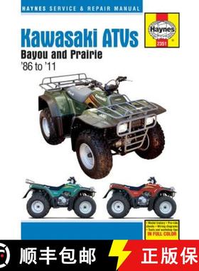 【3-4周达】Kawasaki Bayou & Prarie ATVs (86 - 11): 1986 - 2011 [9781620921746]