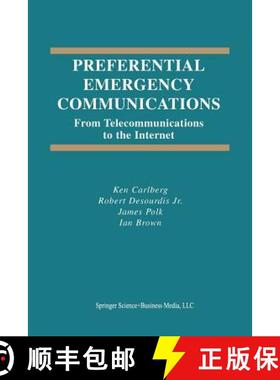 【3-4周达】Preferential Emergency Communications : From Telecommunications to the Internet [9781461350590]