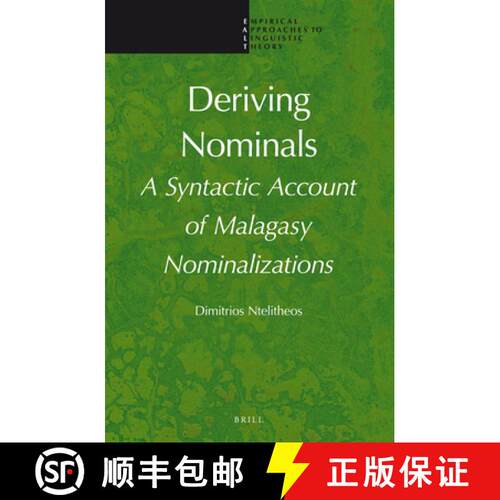 预订 精装 Deriving Nominals: A Syntactic Account of Malagasy Nominalizations [9789004223974]