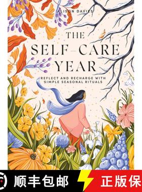 【3-4周达】The Self-Care Year: Reflect and Recharge with Simple Seasonal Rituals [9781787137653]