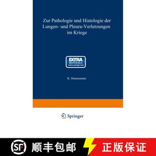 【3-4周达】Zur Pathologie und Histologie der Lungen- und Pleura-Verletzungen im Kriege [9783662341643]