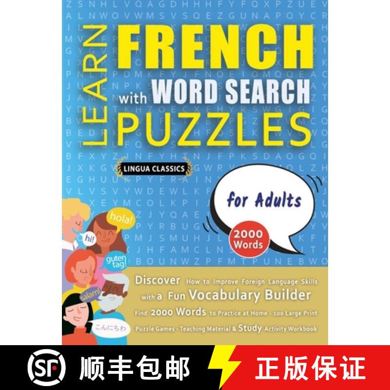 【3-4周达】LEARN FRENCH WITH WORD SEARCH PUZZLES FOR ADULTS - Discover How to Improve Foreign Languag... [9782385112455]