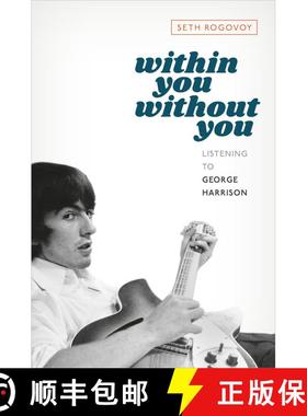 【3-4周达】Within You Without You: Listening to George Harrison [9780197627822]