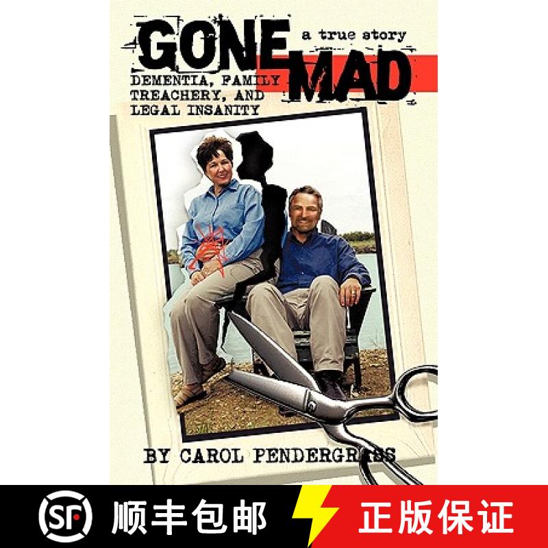【2-3周达】Gone Mad: Dementia, Family Treachery, and Legal Insanity [9781449702168]