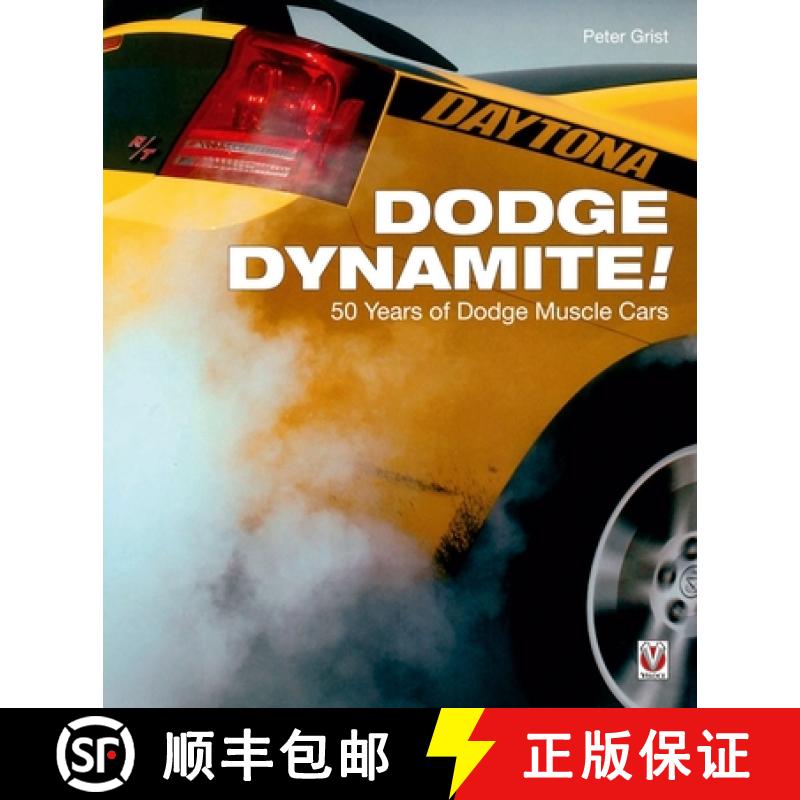 【3-4周达】Dodge Dynamite!: 50 Years of Dodge Muscle Cars [9781787110939]
