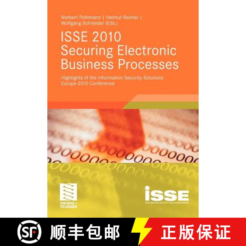 【3-4周达】ISSE 2010 Securing Electronic Business Processes : Highlights of the Information Security ... [9783834814388]