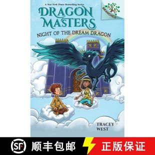 【3-4周达】Night of the Dream Dragon: A Branches Book (Dragon Masters #28) [9781546110491]
