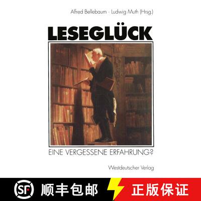 【3-4周达】Leseglück: Eine vergessene Erfahrung? [9783531128696]