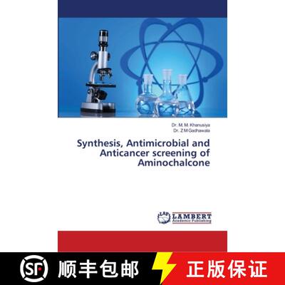 预订 Synthesis, Antimicrobial and Anticancer screening of Aminochalcone [9786139966677]