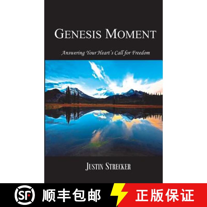 【3-4周达】Genesis Moment: Answering Your Heart's Call for Freedom [9780692305072]