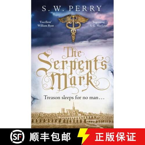 【3-4周达】The Serpent's Mark : The compulsive mystery of treason and lies from the bestselling histo... [9781786494986]