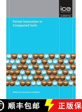 【3-4周达】Partial Saturation in Compacted Soils: Geotechnique Symposium in Print 2011 [9780727757753]