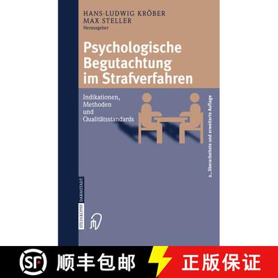 【3-4周达】Psychologische Begutachtung im Strafverfahren : Indikationen, Methoden, Qualitätsstandard... [9783798515086]