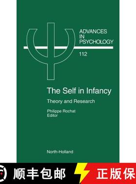 【3-4周达】The Self in Infancy, Volume 112: Theory and Research [9780444819253]