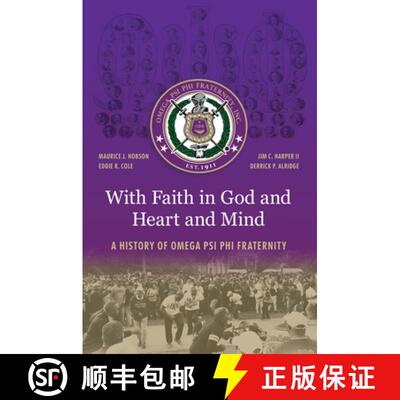 【3-4周达】With Faith in God and Heart and Mind – A History of Omega Psi Phi Fraternity [9781469673196]