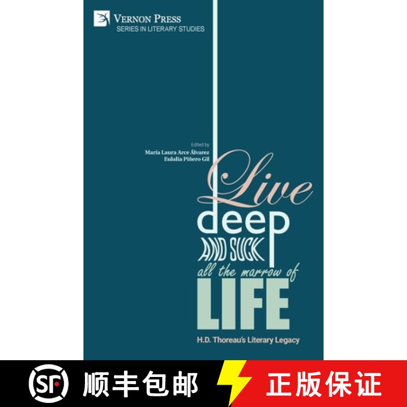 【3-4周达】Live Deep and Suck all the Marrow of Life: H.D. Thoreau's Literary Legacy [9781648890741]