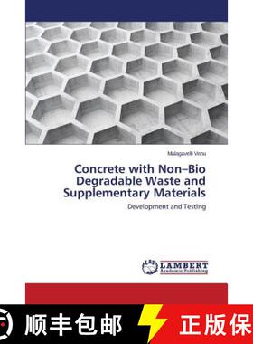 预订 Concrete with Non-Bio Degradable Waste and Supplementary Materials [9783659682315]