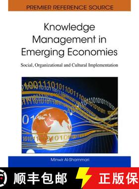 【3-4周达】Knowledge Management in Emerging Economies: Social, Organizational and Cultural Implementa... [9781616928865]