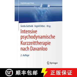 【3-4周达】Intensive psychodynamische Kurzzeittherapie nach Davanloo (2. Auflage 2020) [9783662590355]