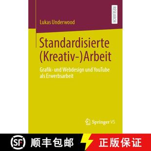 Und Arbeit Webdesign Erwerbsarbeit Standardisierte ALS 4周达 9783658468644 Kreativ Youtube Grafik
